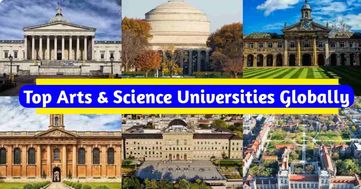 Top Arts & Science Universities Globally
