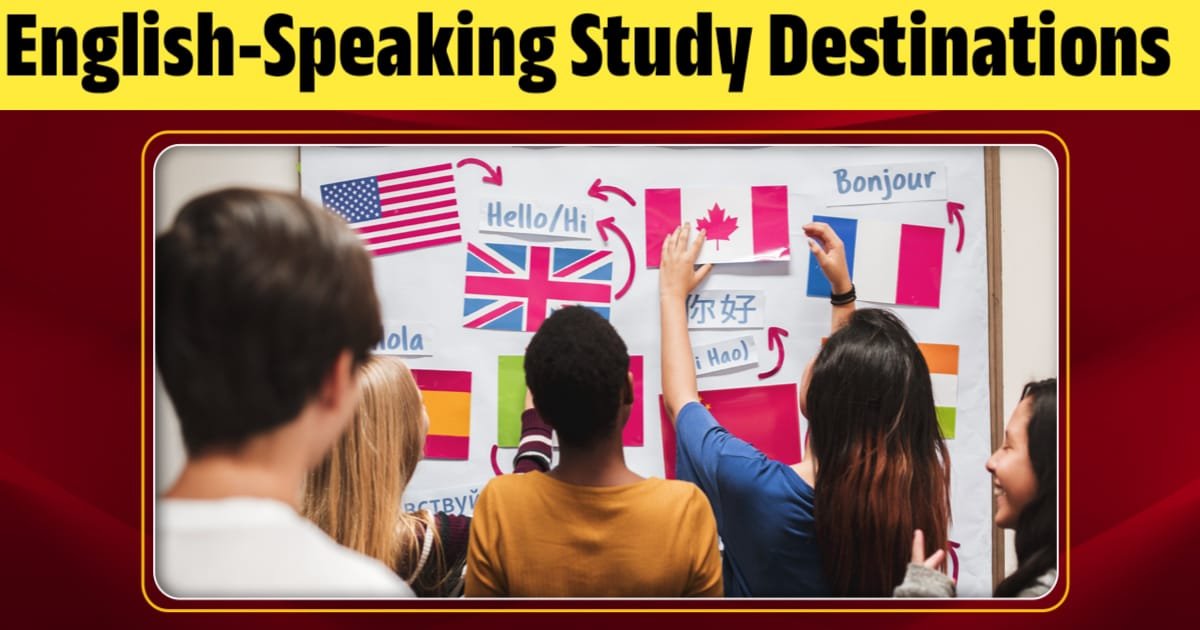 Top English-Speaking Study Destinations